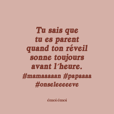 Moi perso, j’avais pas prévu de me réveiller à 6h20. Et vous ?