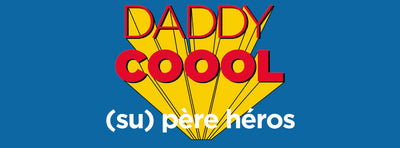 La bonne adresse : Daddy Coool