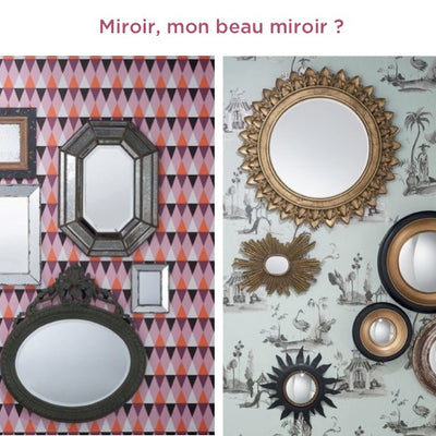 Miroir mon beau miroir