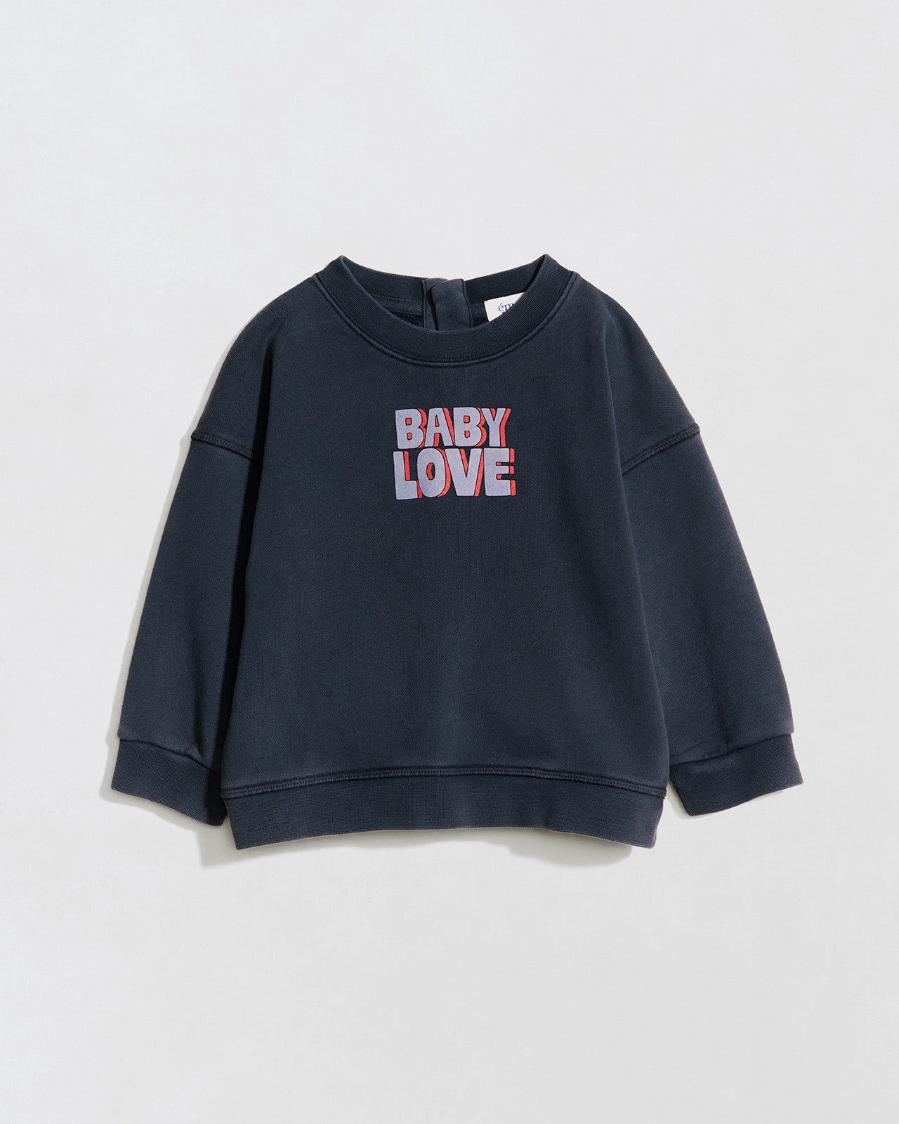 Le sweat Baby love en coton bio - garment dye stone washed