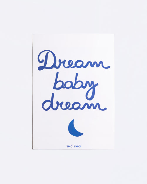 L'affiche Dream baby dream - émoi émoi   - 2 